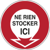 Panneau Ne Rien Stocker Ici
