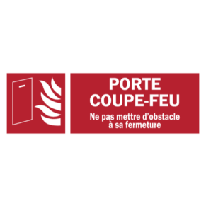 Panneau Porte Coupe-Feu Ne Pas Mettre d'Obstacle + Picto