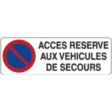 Panneau Accès Réservé aux Véhicules de Secours