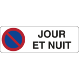 Panneau Stationnement Interdit Jour et Nuit