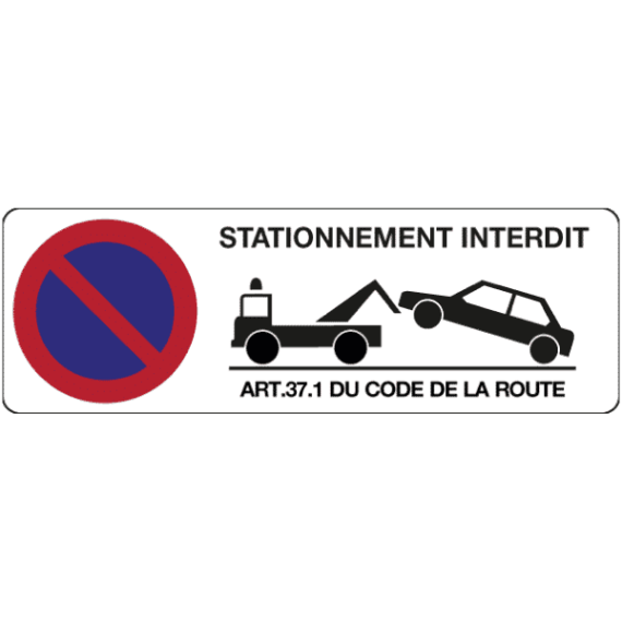 Panneau Stationnement Interdit Sous Peine d'Enlèvement