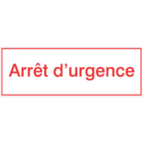 Panneau Arrêt d'Urgence