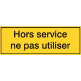 Panneau Hors Service - Ne Pas Utiliser