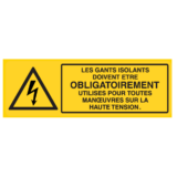 Panneau Les Gants Isolants Doivent Être Obligatoirement Utilisés - Flèche Danger Électrique