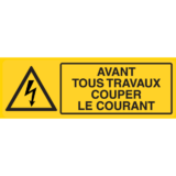 Panneau Avant Tous Travaux Couper le Courant - Flèche Danger Électrique