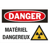 Panneau + Picto Danger Matériel Dangereux