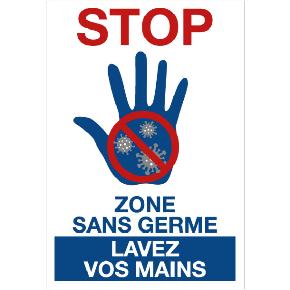 Panneau Zone Sans Germe Lavez Vos Mains