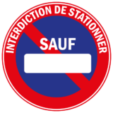 Panneau Interdiction de Stationner Sauf