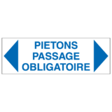 Panneau Piétons Passage Obligatoire