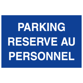 Panneau Parking Réservé au Personnel