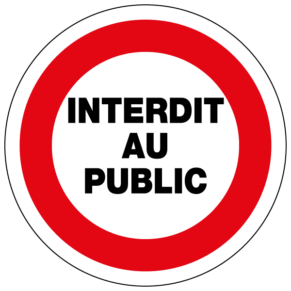 Panneau Interdit au Public