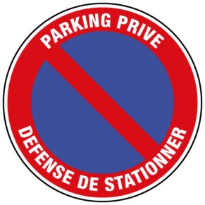 Panneau Parking Privé Défense de Stationner