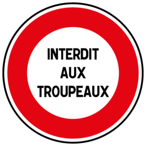 Panneau Interdit aux Troupeaux