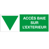 Panneau Accès Baie sur l'Extérieur