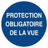 Signalétique Protection Obligatoire de la Vue ISO 7010