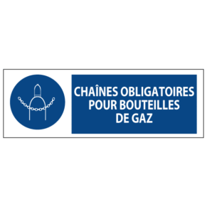 Signalétique Chaînes Obligatoires pour Bouteilles de Gaz ISO 7010