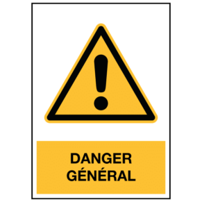 Panneau Danger Général ISO 7010 - W001