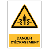 Panneau Danger d'Écrasement ISO 7010 - W019