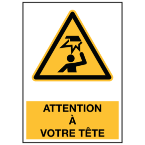 Panneau Attention à Votre Tête ISO 7010 - W020