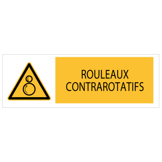 Panneau Rouleaux Contrarotatifs ISO 7010 - W025