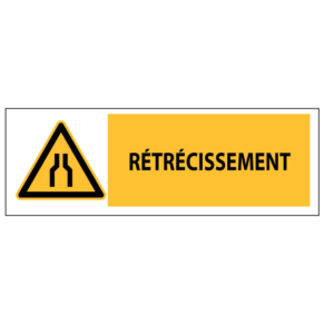 Panneau Rétrécissement ISO 7010