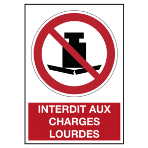 Panneau Interdit aux Charges Lourdes ISO 7010