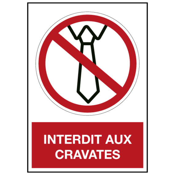 Panneau Interdit aux Cravates ISO 7010