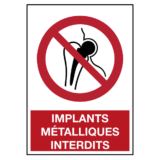 Panneau Implants Métalliques Interdits ISO 7010