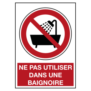 Panneau Ne Pas Utiliser dans une Baignoire ISO 7010