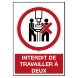 Panneau Interdit de Travailler à Deux ISO 7010