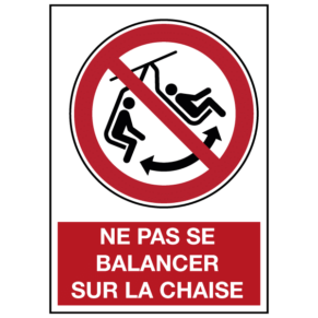 Panneau Ne Pas Se Balancer sur la Chaise ISO 7010