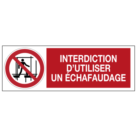 Panneau Interdiction d'Utiliser un Échafaudage ISO 7010