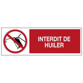 Panneau Interdit de Huiler ISO 7010