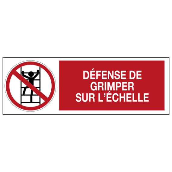 Panneau Défense de Grimper sur l'Échelle ISO 7010