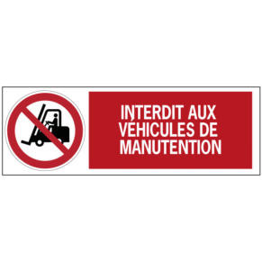 Panneau Interdit aux Véhicules de Manutention ISO 7010