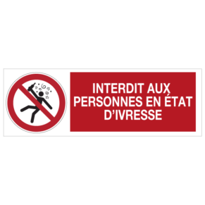 Panneau Interdit aux Personnes en État d'Ivresse 7010