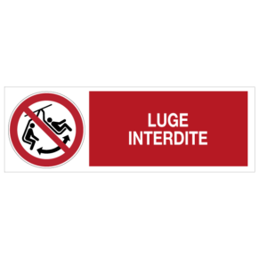 Panneau Luge Interdite 7010