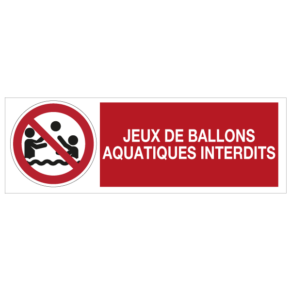 Panneau Jeux de Ballons Aquatiques Interdits 7010