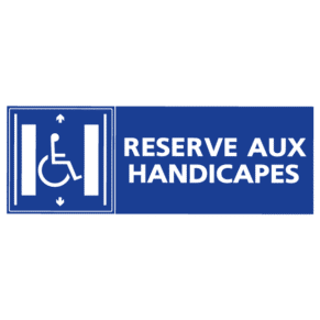 Panneau Ascenseur Réservé aux Handicapés