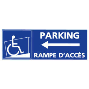 Panneau Parking Rampe d'Accès PMR à Gauche