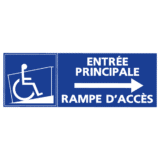 Panneau Entrée Principale Rampe d'Accès PMR