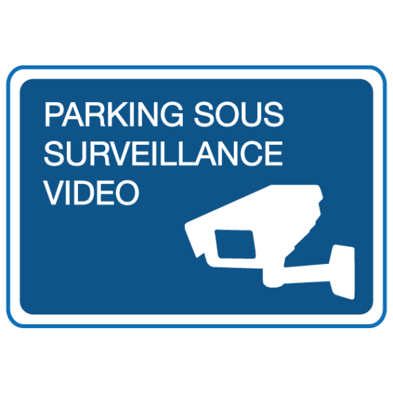 Panneau Parking Sous Surveillance Vidéo