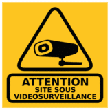 Panneau Attention Site Sous Vidéosurveillance