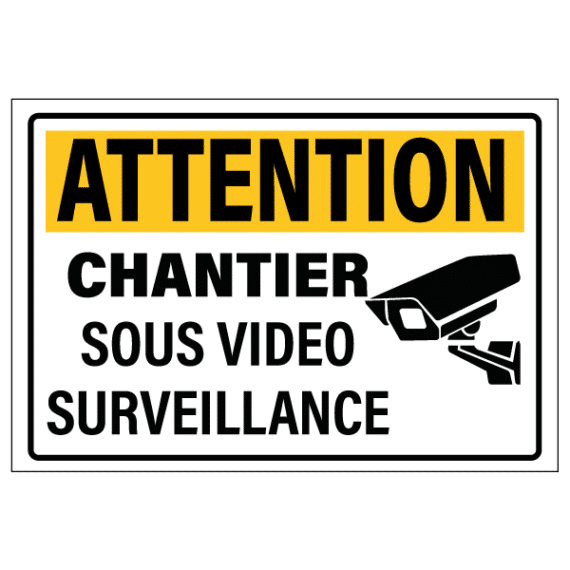 Panneau Attention Chantier Sous Vidéo Surveillance