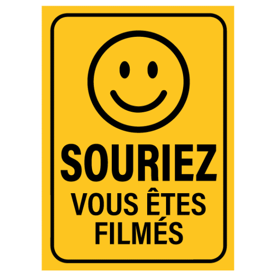 Panneau Souriez Vous Etes Filmés