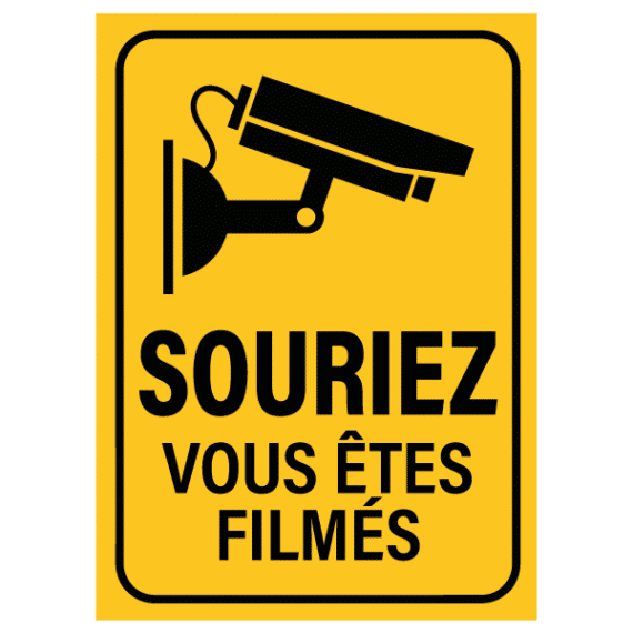 Panneau Souriez Vous Etes Filmés