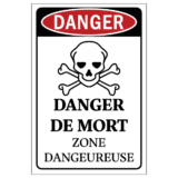 Panneau Danger De Mort - Zone Dangereuse