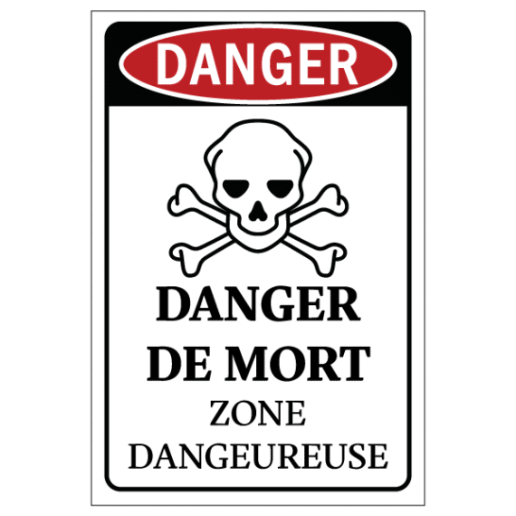 Panneau Danger De Mort - Zone Dangereuse