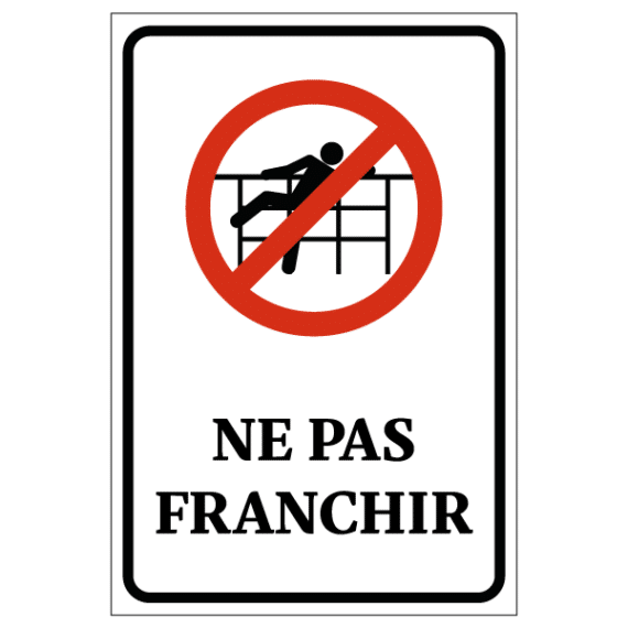 Panneau Ne Pas Franchir