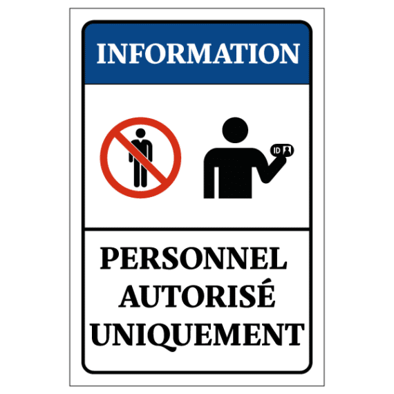 Panneau Personnel Autorisé Uniquement